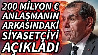 SONDAKİKA GALATASARAY 200 MİLYON EUROLUK ANLAŞMANIN ARKASINDAKİ SİYASETÇİYİ AÇIKLADI!