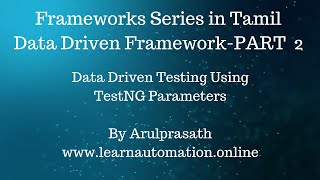 Selenium Frameworks | Data-Driven | PART - 2 | Using TestNG Parameters for Data driven testing