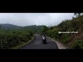 hills bike ride footage vagamon kerala nanga oorusuthi official நாங்க ஊரு சுத்தி