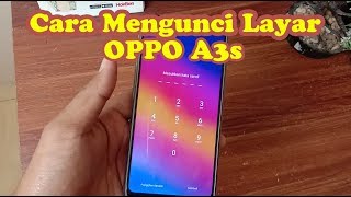 Cara Mengunci Layar Oppo A3s | Membuat Kunci Layar