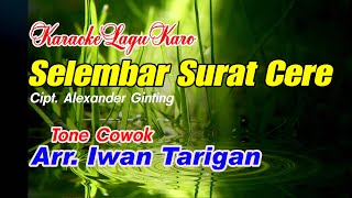 Karaoke Lagu Karo Selembar Surat Cere Tone Cowok