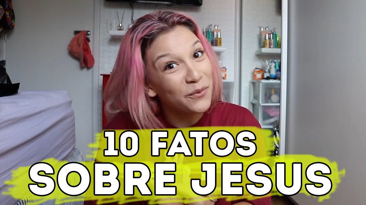 10 Fatos Sobre Jesus Youtube