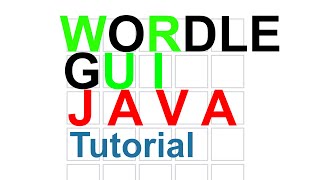 Wordle GUI with Java Tutorial