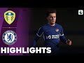 Chelsea vs Leeds United | U21 Premier League 2 | Highlights 19-02-2024