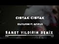 Era7capone ft. Batuflex - CISTAK ( Samet Yıldırım Remix )