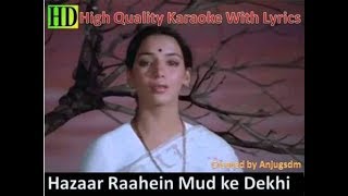 Hazaar Raahein Mud ke karaoke with lyrics High Quality full
