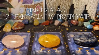 Jak działać z lekkością i w przepływie?🌟🌊