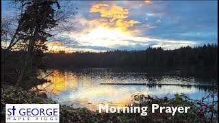 Morning Prayer for Dec 26, 2024  St George Maple Ridge.