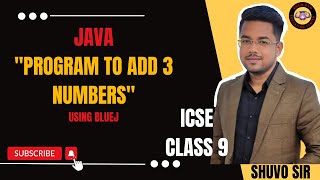 "9. Adding Three Numbers Made Easy! Java Programming in BlueJ"
