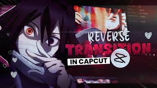 How To Make REVERSE! Speed Ramp Transition || CapCut AMV Tutorial