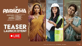 Paradha Teaser Launch Event LIVE | Anupama |Darshana |Sangitha |Praveen Kandregula |TeluguOne Cinema