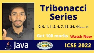 Tribonnaci series X ICSE Computer Applications Prateik Sharma by Java