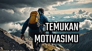 TEMUKAN MOTIVASIMU Putus Asa Yang Tidak Kamu Sadari?