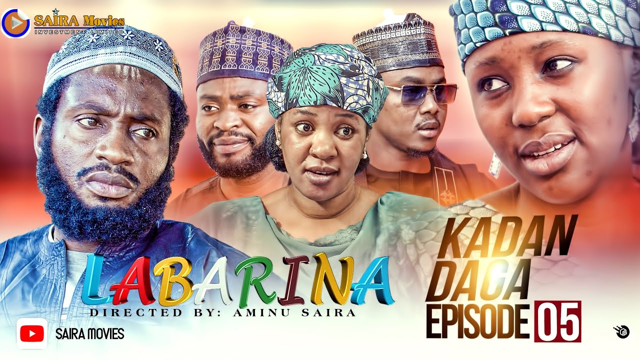 LABARINA SEASON 8 EPISODE 5 KADAN DAGA NA RANAR JUMA’A - YouTube