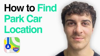 How To Find The Location Of Your Parked Car On Iphone Using Apple Maps (2025 Guide)