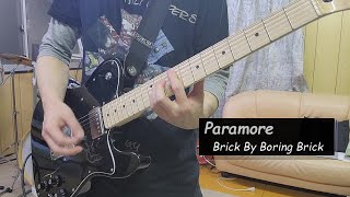 Brick By Boring Brick - Paramore[Guitar Cover]