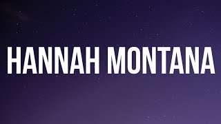 Ice Spice, NLE Choppa, DaBaby - Hannah Montana (Lyrics)