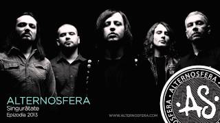 Alternosfera - Singurătate | Official Audio | 2013