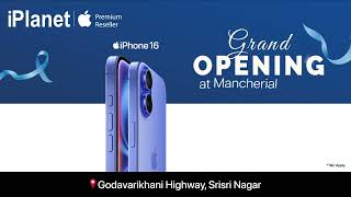 iPlanet is Now at Mancherial | Buy iPhone 16 at Just ₹1699* per Month