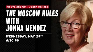 The Moscow Rules with CIA Spy Legend Jonna Mendez