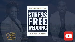 The Ultimate Guide to a Stress Free Wedding