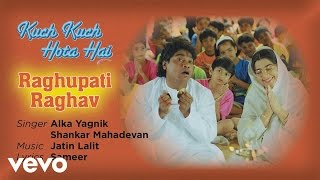 Raghupati Raghav Best Audio Song - Kuch Kuch Hota Hai|Shah Rukh Khan|Kajol|Alka Yagnik