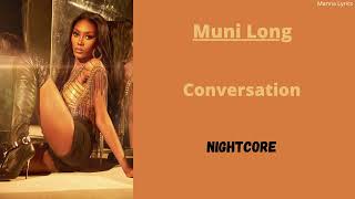 Conversation ~ Muni Long (Nightcore)