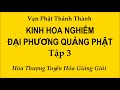 kinh hoa nghiêm Đại phương quảng phật tập 3 ht tuyên hóa giảng giải