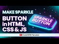 ✨ Create THIS Sparkle Button Effect in Just 5 Minutes! (HTML, CSS & JavaScript)