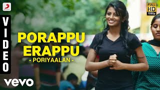 Poriyaalan - Porappu Erappu Video | Harish Kalyan | M.S. Jones