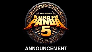 Kung Fu Panda 5 : OFFICIALLY CONFIRMED!