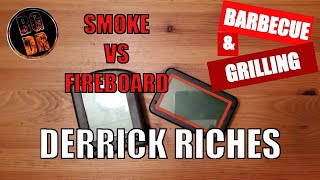 Thermoworks Smoke 4X versus Fireboard 2