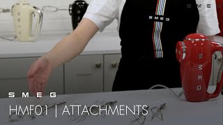 How to use Different Attachments | Smeg HMF01