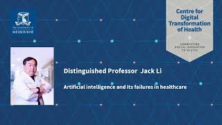 Jack Li - AI and its failures in Healthcare