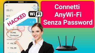 Come connettersi al Wi-Fi senza password _ Android e iOS