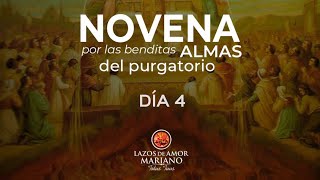 Novena por las Benditas Ánimas del Purgatorio (Día 4)