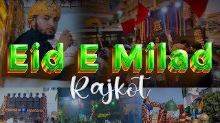 EID E MILAD RAJKOT 2023