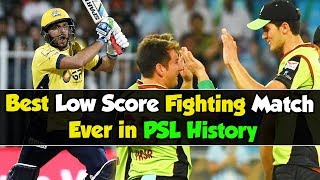 Best Low Score Fighting Match Ever in PSL History | Lahore Qalandars Vs Peshawar Zalmi | HBL PSL