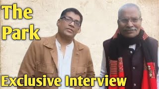 The Park Short Film | Ramesh Goyal | Director Manish Khandelwal Exclusive Interview