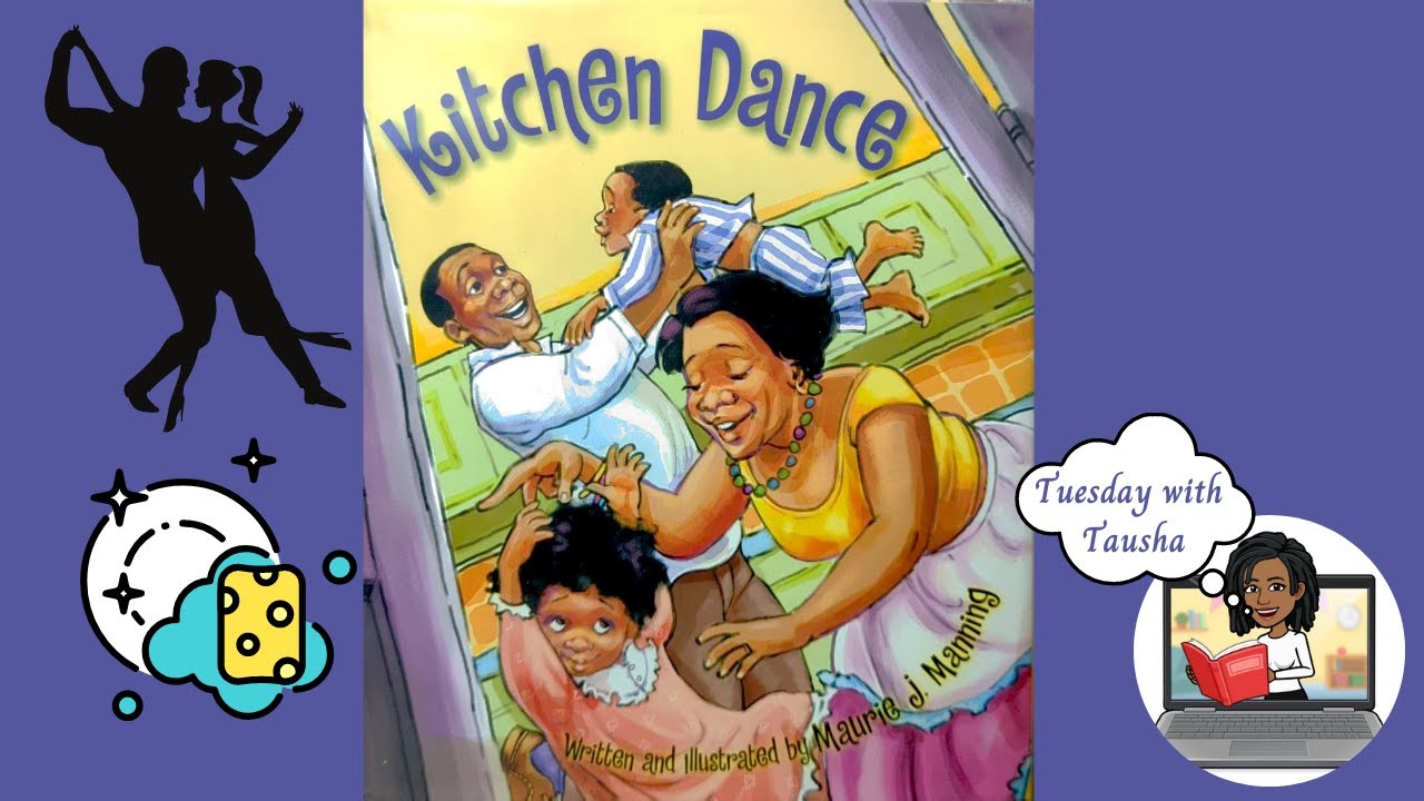 Kitchen Dance (read Aloud) - YouTube