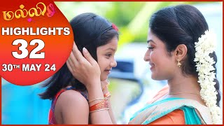 Malli Serial | EP 32 Highlights | 30th May 2024 | Nikitha | Vijay | Saregama TV Shows Tamil