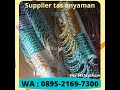 SANGAT BAGUS,  0895-2169-7300  pengrajin tas anyaman plastik di ngawi