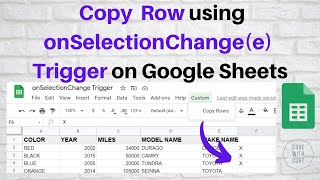Copy Row Using onSelectionChange(e) Trigger on Google Sheets