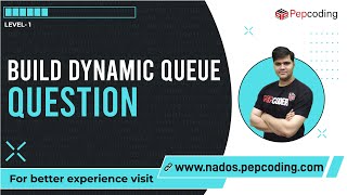 Build Dynamic Queue | Question