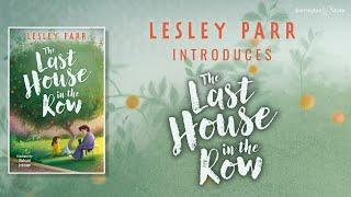 Lesley Parr introduces The Last House in the Row