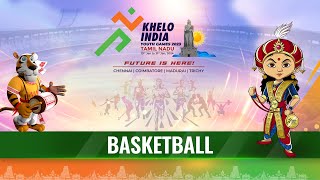 LIVE Basketball - Khelo India Youth Games 2023