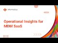 Operational Insights for MDM SaaS