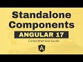 Angular 17 Standalone Components: A Comprehensive Guide