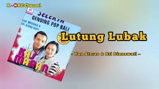 Lutung Lubak - Yan Srereo \u0026 Sri dianawati