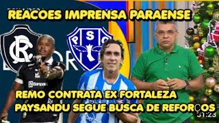 PAYSANDU BUSCA REFORÇOS - REMO CONTRATA JOGADOR FORTALEZA, TIMES ABANDONA COPA VERDE #paysandu